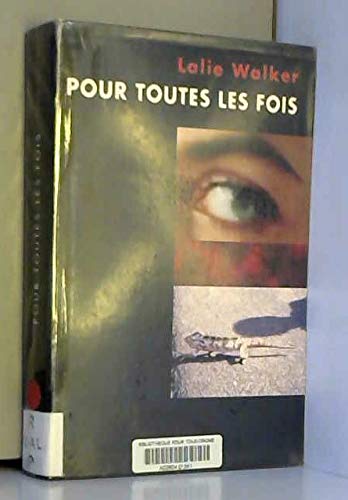 Pour toutes les fois