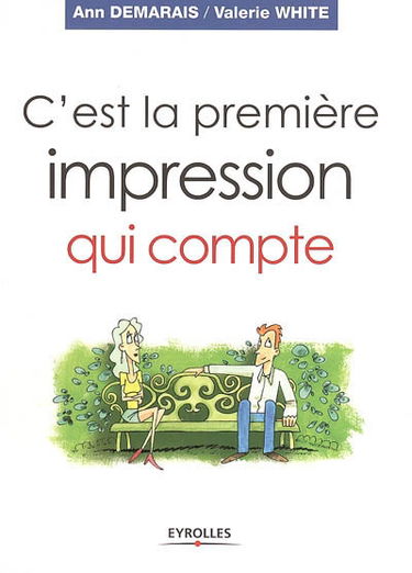 C'est la première impression qui compte