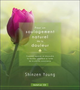 Pour un soulagement naturel de la douleur - Livre + CD