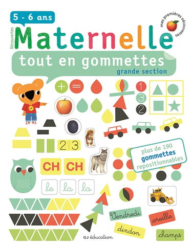 Maternelle tout en gommettes : grande section : 5-6 ans