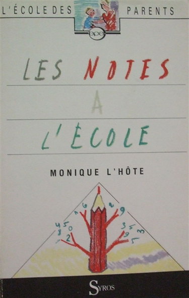 Couverture de Les Notes à l'école