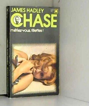 Méfiez-vous, fillettes !