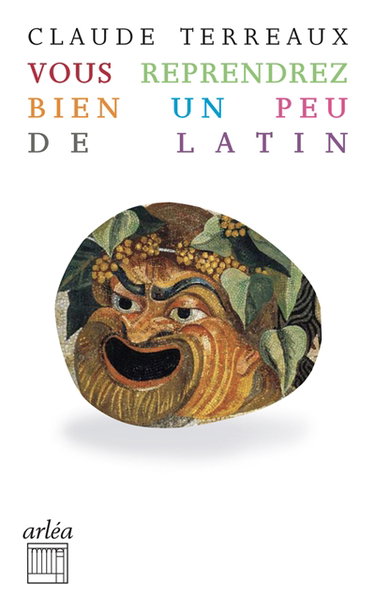 Vous reprendrez bien un peu de latin