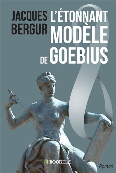 L'Etonnant Modèle de Goebius