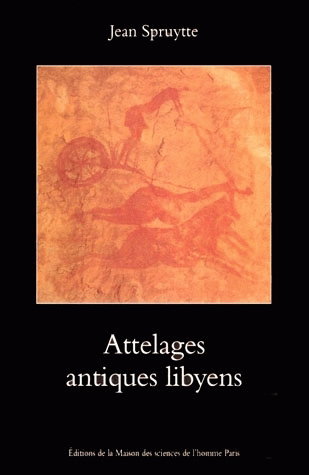 Couverture de Attelages antiques libyens : archéologie saharienne expérimentale