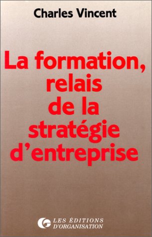 La Formation, relais de la stratégie d'entreprise