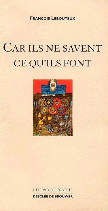 Car ils ne savent pas ce qu'ils font...