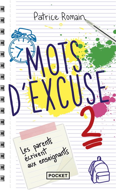 Mots d'excuse : les parents écrivent aux enseignants. Vol. 2