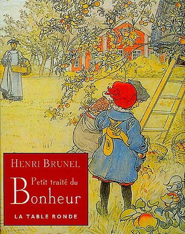 Petit traité du bonheur