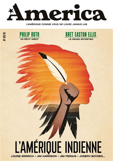 America, n° 9. L'Amérique indienne : Louise Erdrich, Jim Harrison, Jim Fergus, Joseph Boyden...