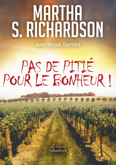 Pas de pitié pour le bonheur !