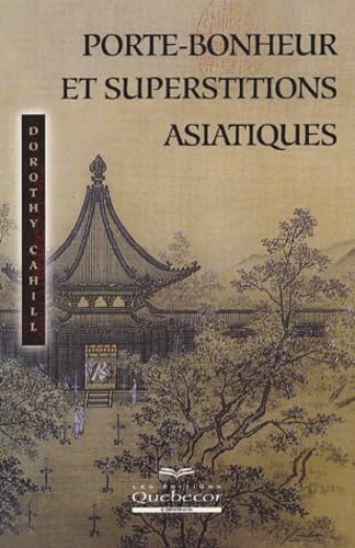 Porte-bonheur et superstitions asiatiques