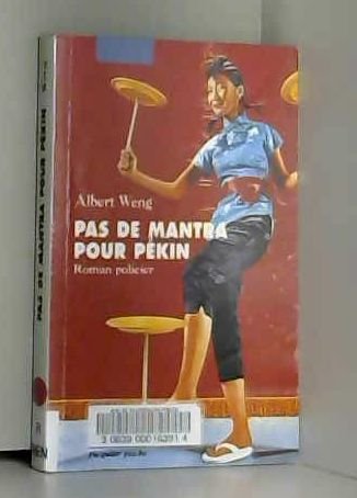 Pas de mantra pour Pékin