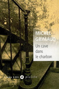 Un cave dans le charbon