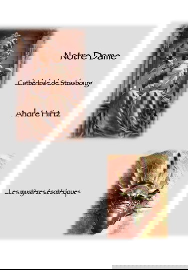 Notre Dame Cathédrale de Strasbourg: Les mystères ésotériques