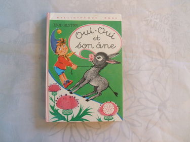Oui-Oui et son âne : Collection : Bibliothèque rose cartonnée