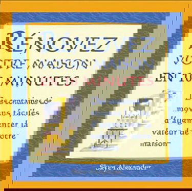 Rénovez votre maison en 10 minutes