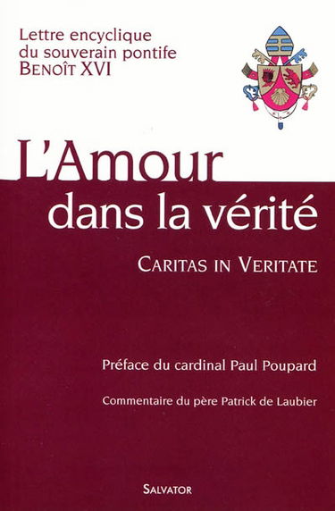 Caritas in veritate : l'amour dans la vérité : lettre encyclique