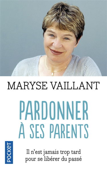 Il n'est jamais trop tard pour pardonner à ses parents