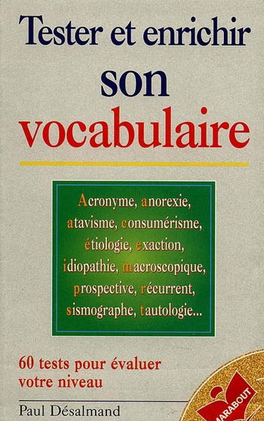 Tester et enrichir son vocabulaire