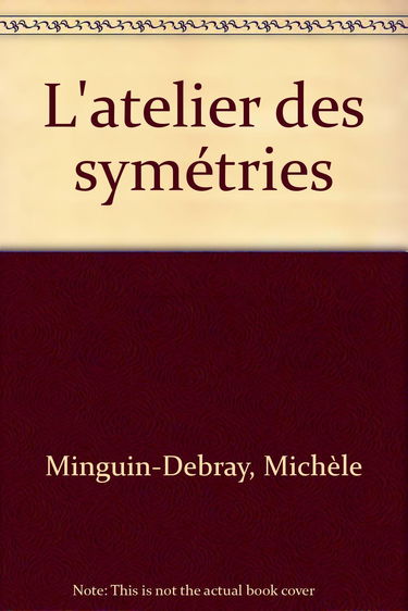 L'atelier des symétries