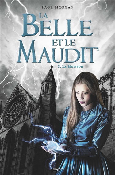 La belle et le maudit. Vol. 3. La moisson