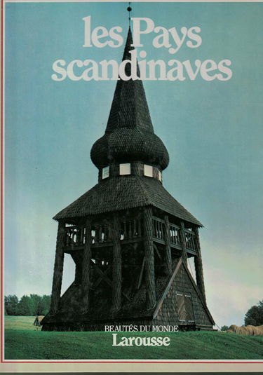 Les Pays scandinaves : la Suède, la Norvège, le Danemark, la Finlande, l'Islande, le Groenland