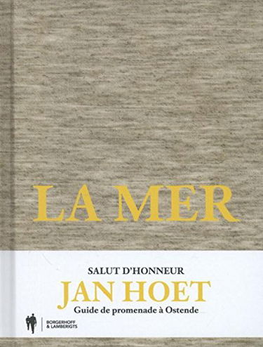 La mer: salut d'honneur Jan Hoet, guide de promenade à Ostende