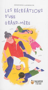 Les récréations d'une grand-mère