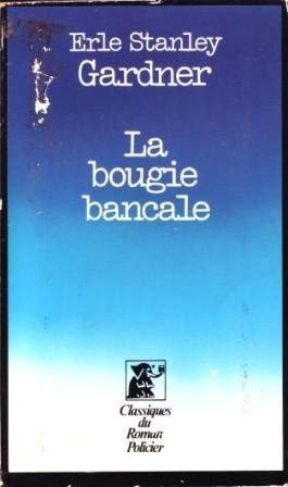 La Bougie bancale