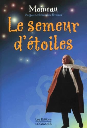Le Semeur D'Etoiles