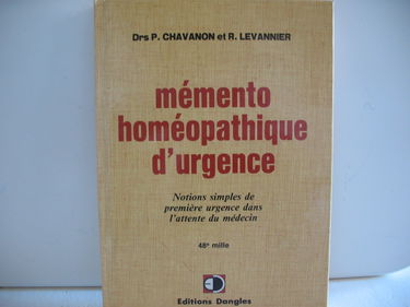 Mémento homéopathique d'urgence : notions simples de première urgence dans l'attente du médecin