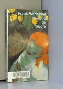 Le coup de foudre : et autres nouvelles