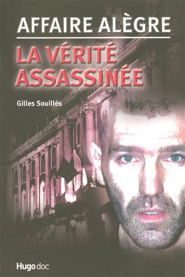 Couverture de Affaire Alègre : la vérité assassinée