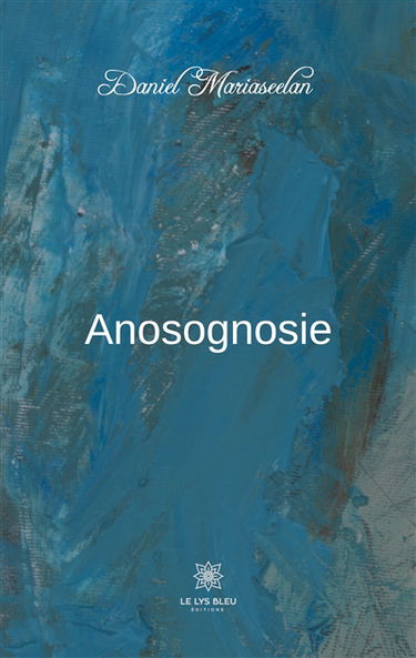 Anosognosie