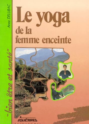 Le Yoga de la femme enceinte