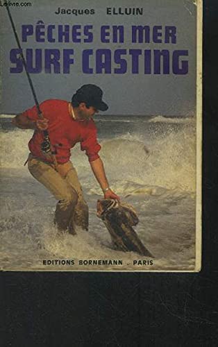 Pêches en mer, surf, casting