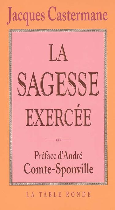 La sagesse exercée