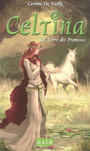 Celtina. La terre des promesses