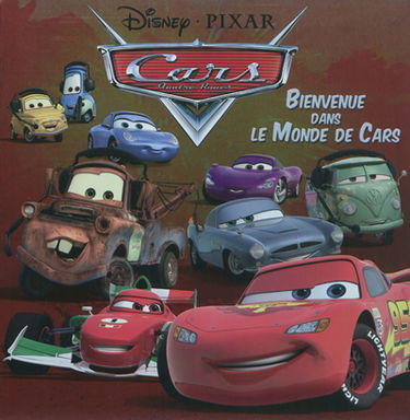 Bienvenue dans le monde de Cars