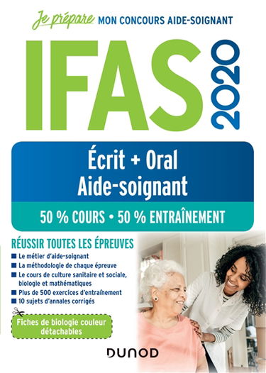IFAS 2020 : écrit + oral aide-soignant : 50 % cours, 50 % entraînement