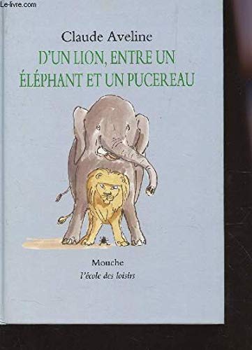 lion entre un elephant et un pucereau