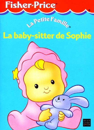 La baby-sitter de Sophie : la petite famille