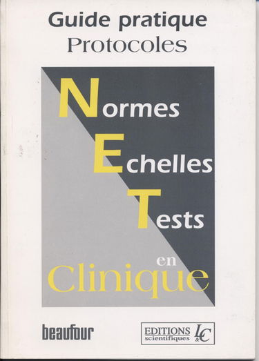 Normes, échelles, tests en clinique : Guide pratique, protocoles