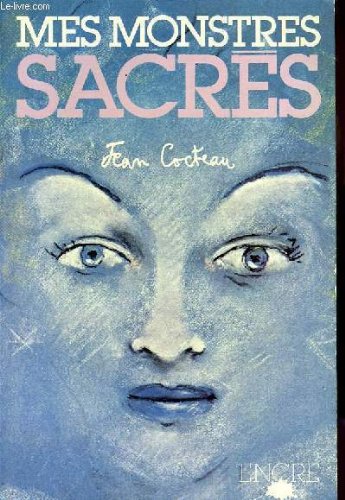 Couverture de Mes monstres sacrés (Les Arcanes du temps)