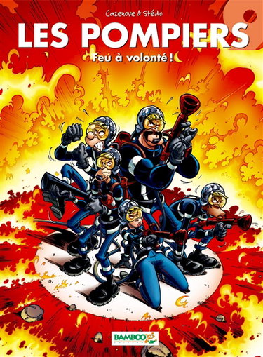 Couverture de Les pompiers. Vol. 9. Feu à volonté !