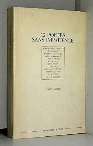 Douze poètes sans impatience