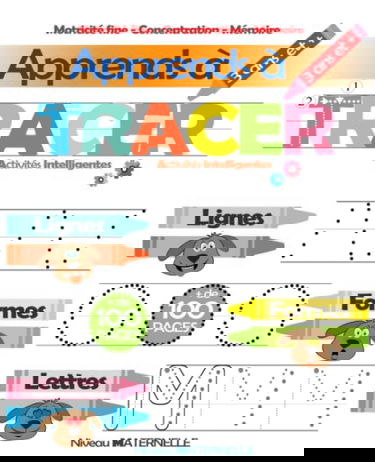 Apprends à Tracer: Lignes, Formes, Lettres - Activités Intelligentes - 3 ans et + : Niveau Maternelle: Cahier d'écriture