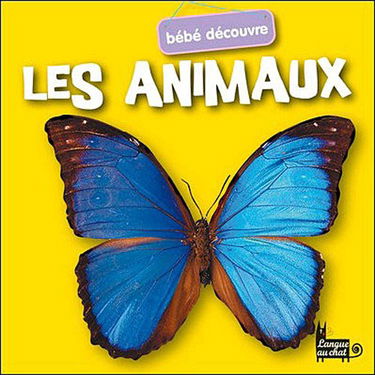 LES ANIMAUX - BEBE DECOUVRE