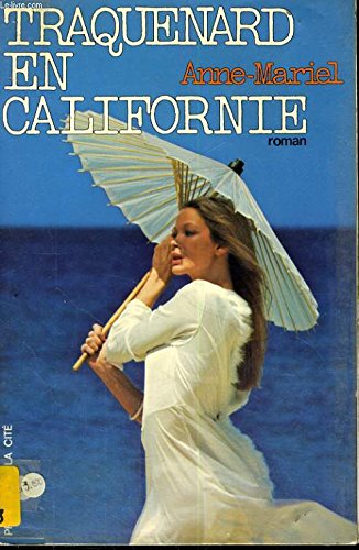 Traquenard en californie... : roman